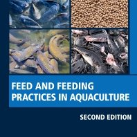 Feed and feeding practices in aquaculture