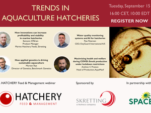 Join our webinar: Trends in Aquaculture Hatcheries - September 15