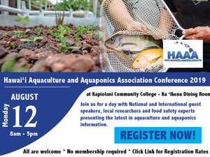 Hawaii Aquaculture & Aquaponics Association 2019 Conference